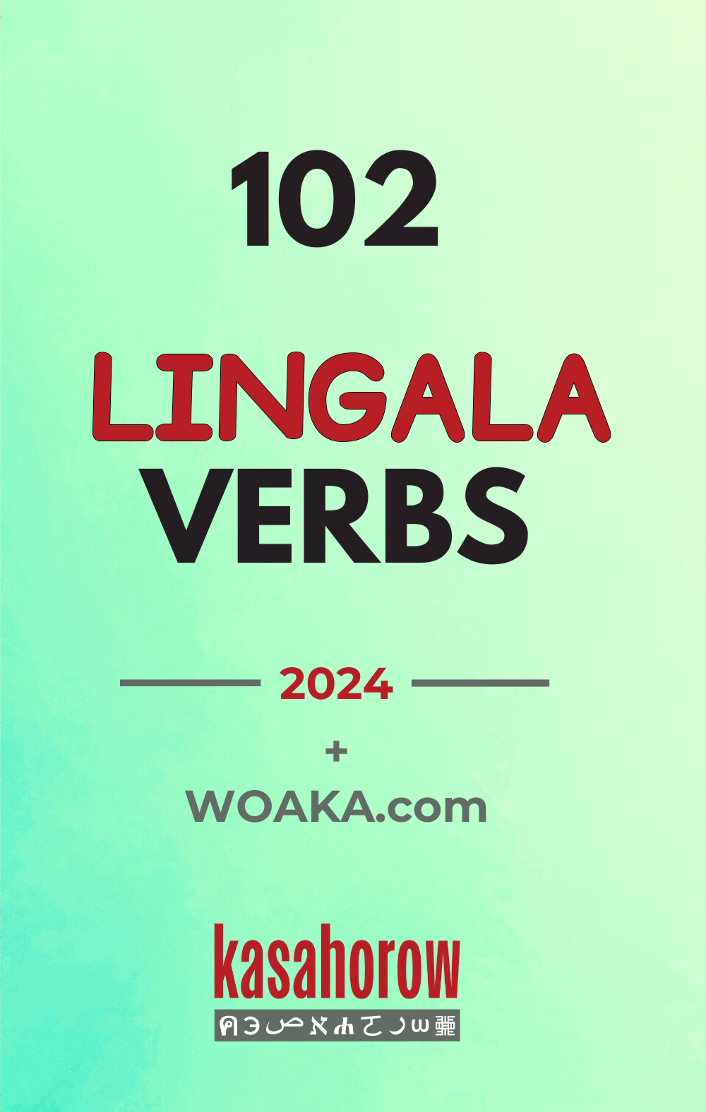 102 Verbs - Modern and Essential Verbs Reference Guide