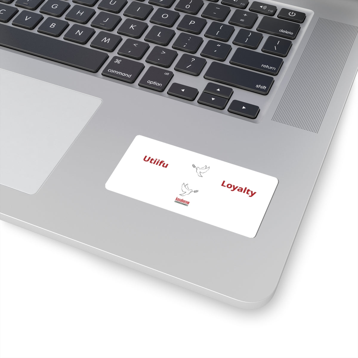 "Loyalty" Sticker · English Swahili