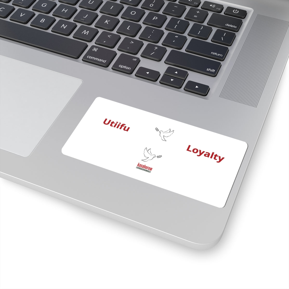 "Loyalty" Sticker · English Swahili
