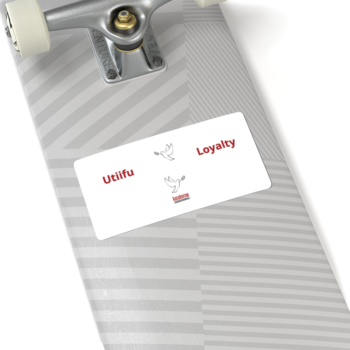 "Loyalty" Sticker · English Swahili