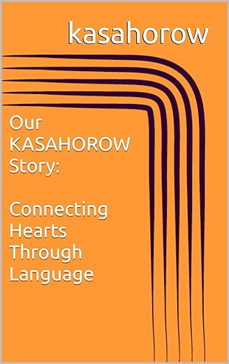 Our KASAHOROW Story